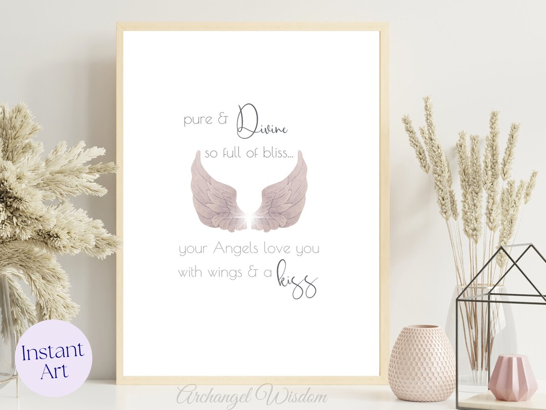 ANGEL WINGS Printable Wall Art, Spiritual Art, Pure Divine Positive ...