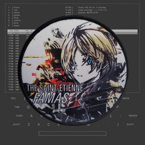 May include: A round black and white patch with a colorful illustration of a person holding a gun. The text "THE SAINT-ETIENNE FAMAS" is printed on the patch.