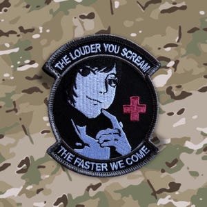 Anime Medical Military Emblem - 'Louder You scream Faster We Come', embroidered morale patch