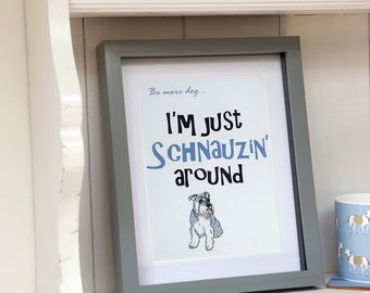 Schnauzer art print - gift for schnauzer lovers - Framed Dog Print - schnauzer lover gift - schnauzer art - framed schnauzer print