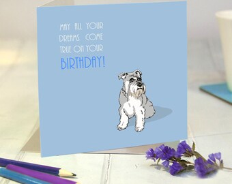 Schnauzer Birthday Card -  Schnauzer Greetings Card - Dog Birthday Card - Dog Greetings Card - Schnauzer Lovers Card