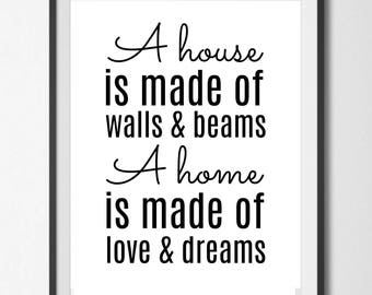 A Home is Made of Love and Dreams, Instant Download, Digital Printable, Wall Art