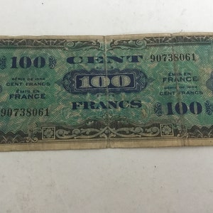 World War II French 1944 100 Francs Allied Occupation Military Currency