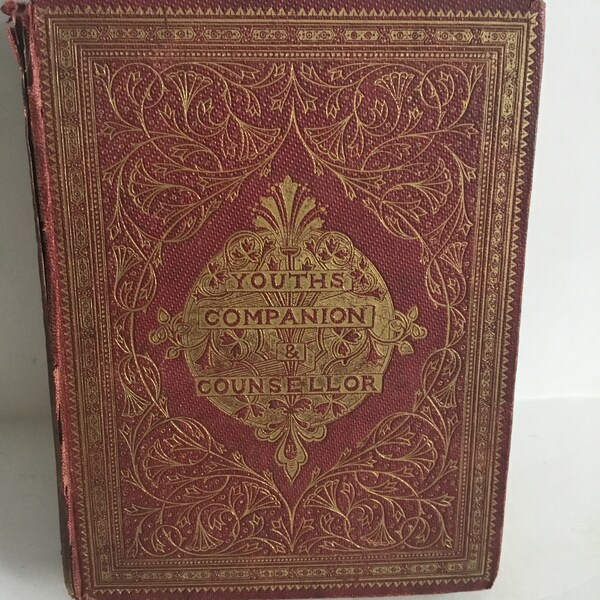 Antique 1858 Book “The Youth’s Companion And Counsellor”