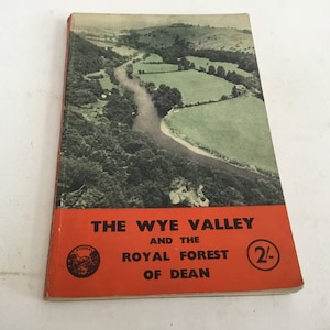Vintage officiële gids / toeristische boek "De Wye Valley en het bos van decaan" met inbegrip van alle belangrijkste plaatsen