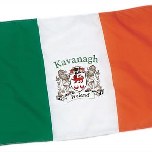 May include: Irish flag with green, white, and orange vertical stripes. The white stripe features the name "Kavanagh" above a coat of arms with two lions and a shield, with "Ireland" below.