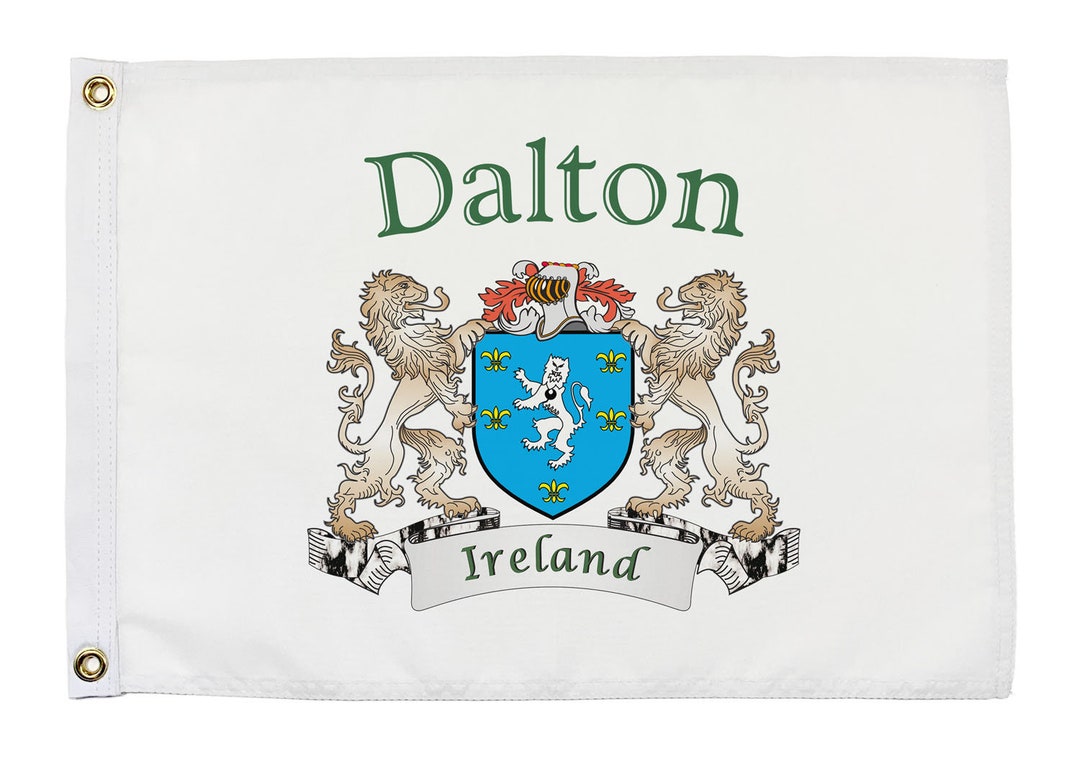 Dalton Irish Coat of Arms Small White Flag 12x18 Etsy