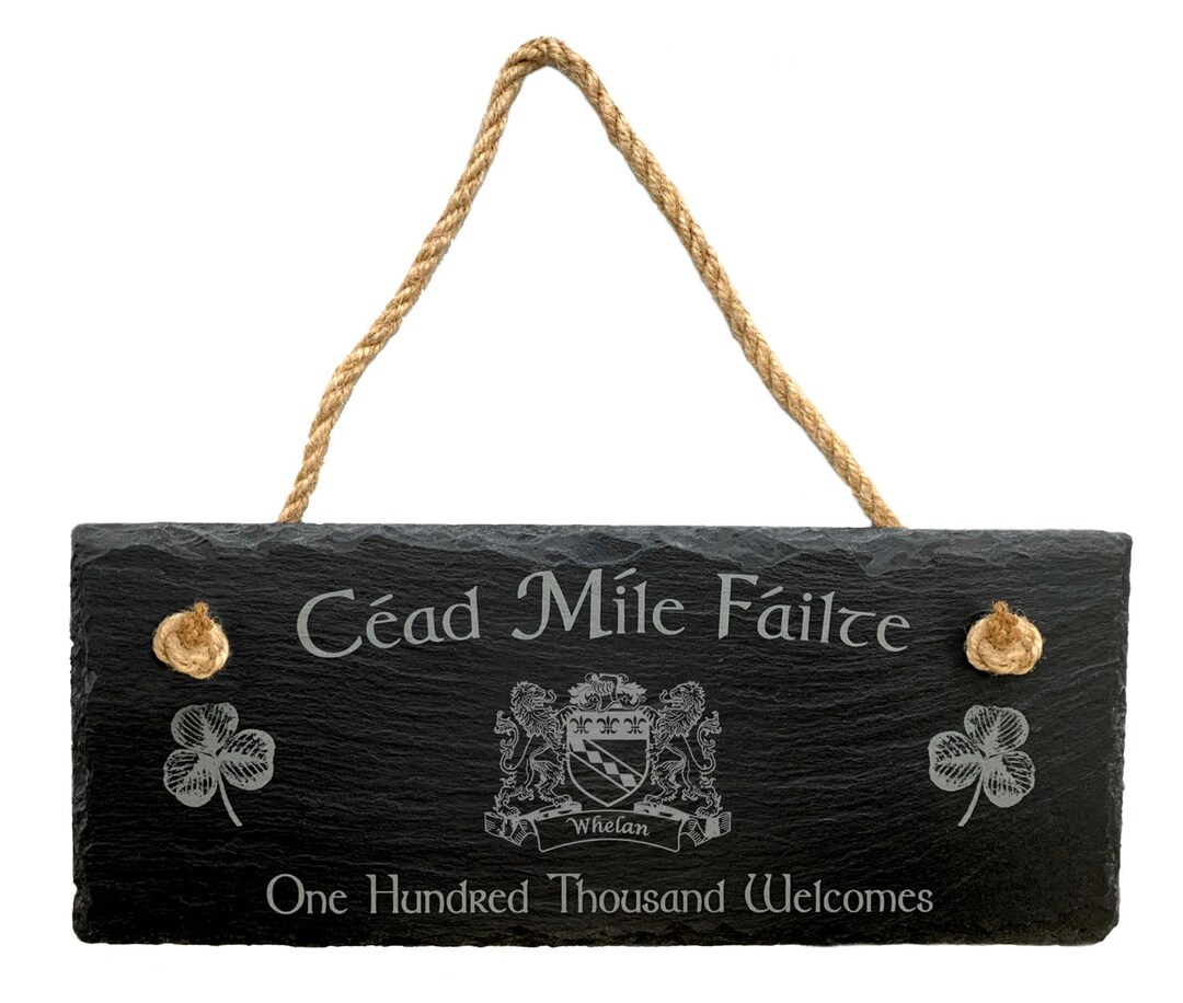 Whelan Irish Coat of Arms Slate Plaque Blessing Céad Míle Etsy