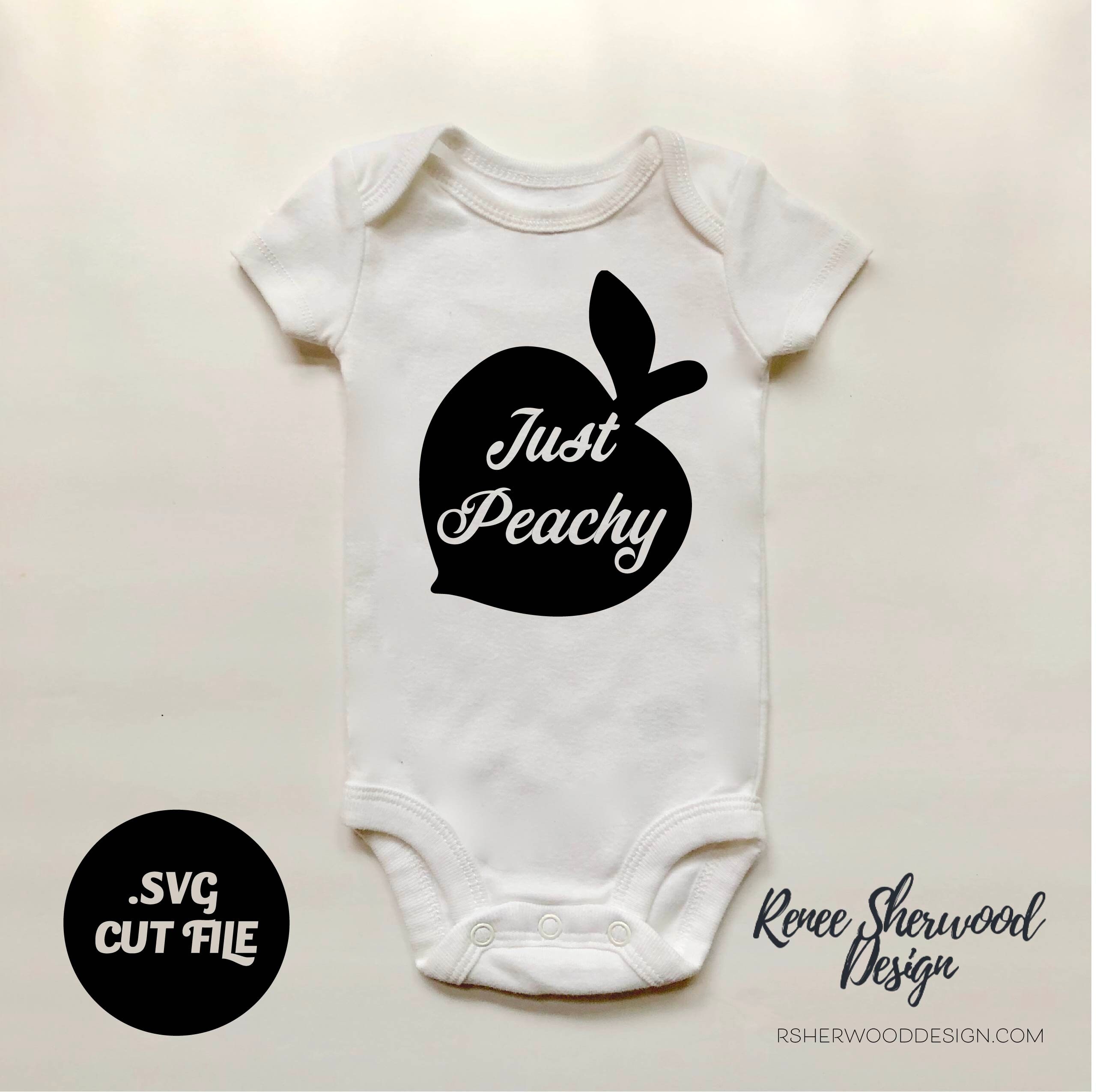 Download Just Peachy Svg Svg File Onesie Svg Baby Silhouette Cut Etsy