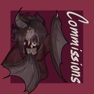 Può includere: Illustrazione di una creatura simile a un pipistrello con capelli scuri, grandi orecchie e ali. La creatura indossa un abito rosso scuro. La parola "Commissions" è scritta in bianco su uno sfondo rosso scuro.