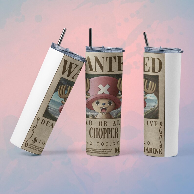 May include: Three stainless steel tumblers with straws, featuring a "Wanted" poster design. The posters display a cartoon character with a pink hat and the name "Chopper". The tumblers have a white background and a silver straw.