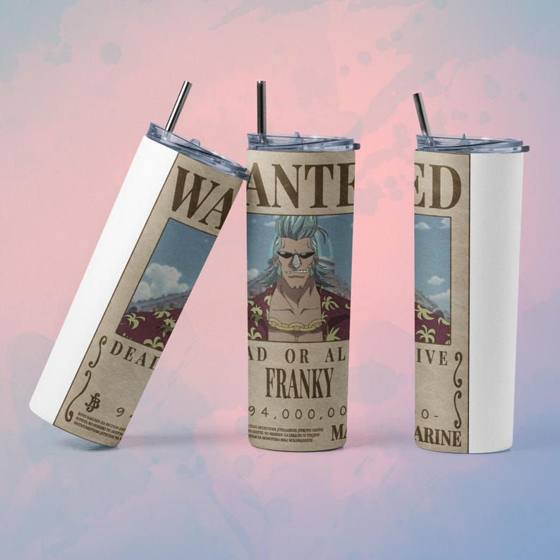 May include: Three stainless steel tumblers with straws, featuring a "Wanted" poster design. The central tumbler displays a character named Franky, with the text "WANTED" and "DEAD OR ALIVE". The background is a gradient of pink and blue.