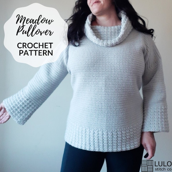 Cowl Neck Sweater (Meadow Pullover) - CROCHET PATTERN