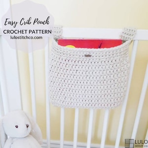 CROCHET PATTERN Easy Stroller or Crib Pouch image 1