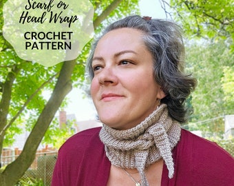 Crochet Scarf or Head Wrap "Grace" - CROCHET PATTERN