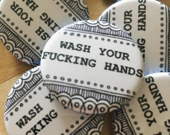 Wash Your Fucking Hands