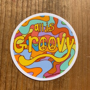 All is Groovy 3 inch Sticker bild 2