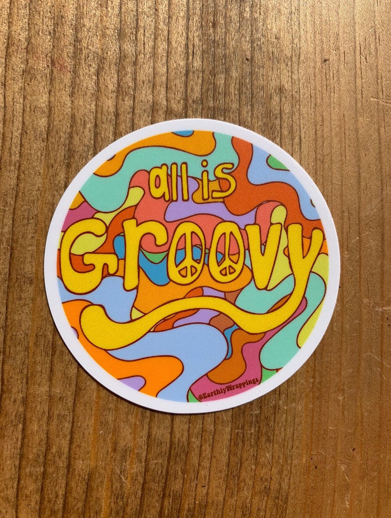 All is Groovy 3 inch Sticker bild 2