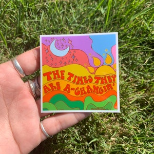 Glossy Bob Dylan The Times They Are A-Changin’ 3 inch Sticker with Glitter