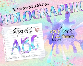 May include: A set of 72 holographic alphabet letters and bonus elements in PNG format. The letters are in a rainbow gradient with a glittery background. The text "HOLOGRAPHIC" is in large, bold letters at the top of the image. The text "Alphabet" is written in cursive with a heart symbol. The letters "ABC" are shown in a larger size below the text "Alphabet".
