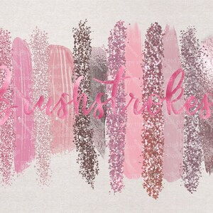 Puede incluir: Una colecci&oacute;n de pinceladas de purpurina rosa, oro rosa y plata. La palabra "Brushstrokes" est&aacute; escrita en cursiva rosa.
