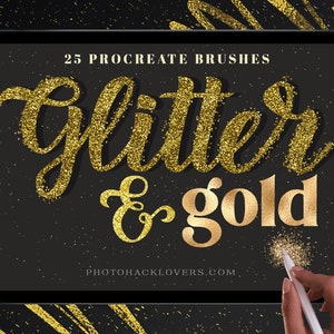 Procreate Glitter and Gold brushes - 25 Procreate glitter brushes + Gold textures- Procreate Sparkly & Metallic Effect Brushes
