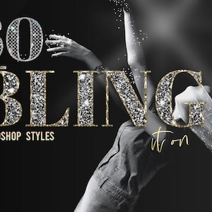 Könnte beinhalten: Eine digitale Grafik mit dem Text 60 BLING PHOTOSHOP STYLES und it on in einer funkelnden, diamantartigen Textur vor schwarzem Hintergrund. Eine schwarz-weiße Silhouette einer Figur mit erhobenen Armen ist hinter dem großen Schriftzug zu sehen.