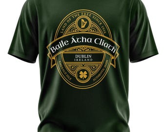 Dublin Ireland T-Shirt: Vintage Gaelic Design, Emerald Isle Heritage