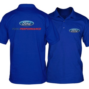 May include: A royal blue polo shirt with the Ford logo on the right side and the text "Ford Performance" on the back.