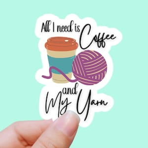 Coffee and Yarn Sticker, hobby, lifestyle stickers