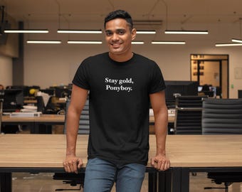 Bleib gold, Ponyboy | die Außenseiter |T-Shirt