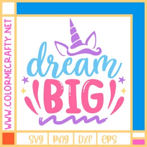 Dream Big Unicorn SVG