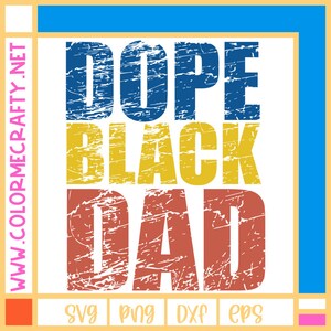 Dope Black Dad SVG