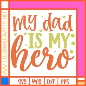 My Dad Is My Hero SVG