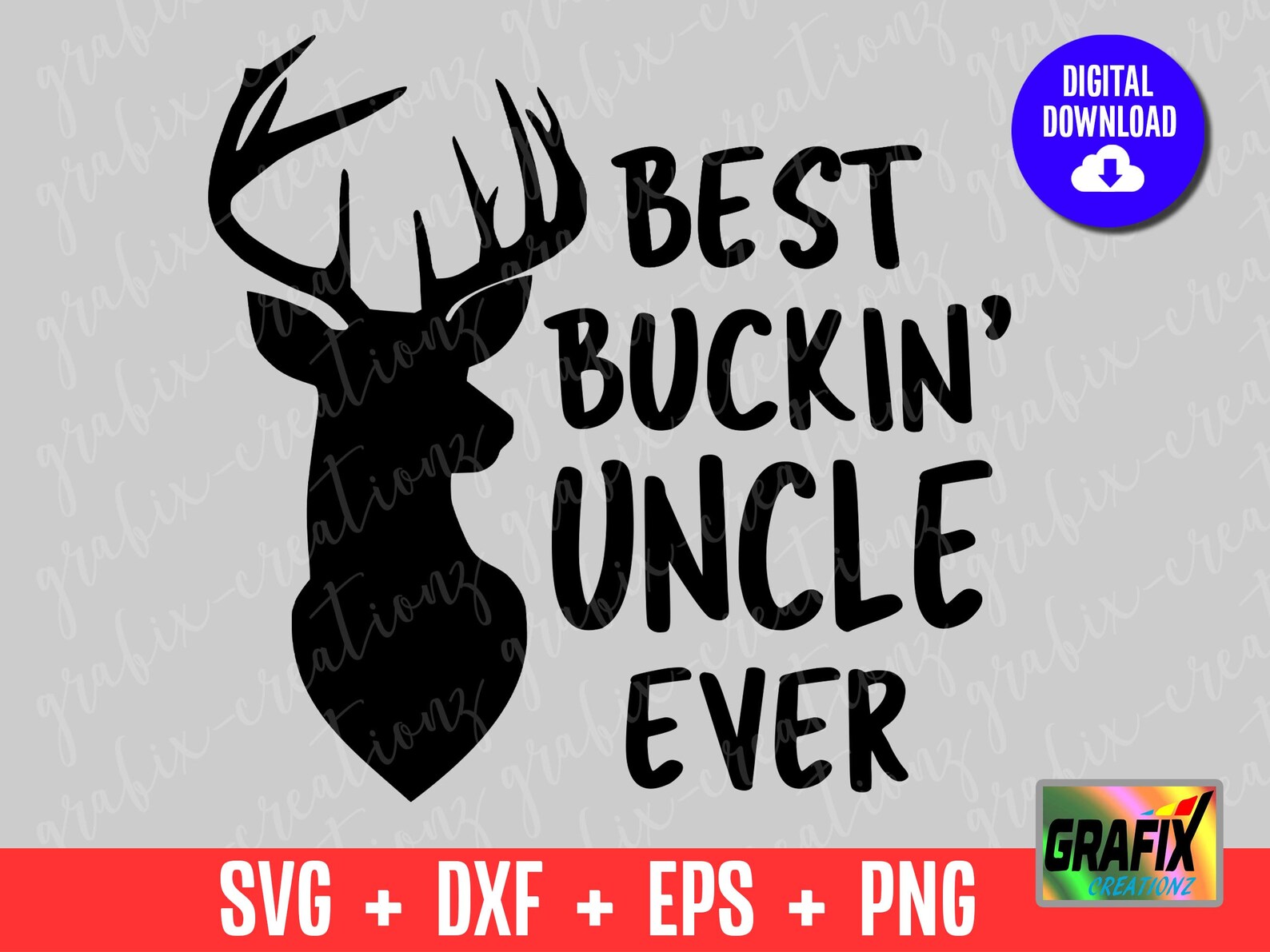 Best Buckin' Uncle Ever Svg Png Dxf Eps Cut Files Etsy