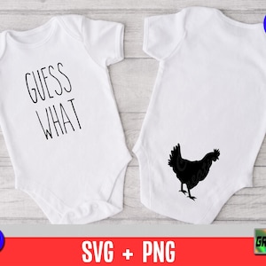 May include: Two white baby onesies. The onesie on the left has the text "GUESS WHAT" printed on the front. The onesie on the right has a black silhouette of a chicken printed on the back.