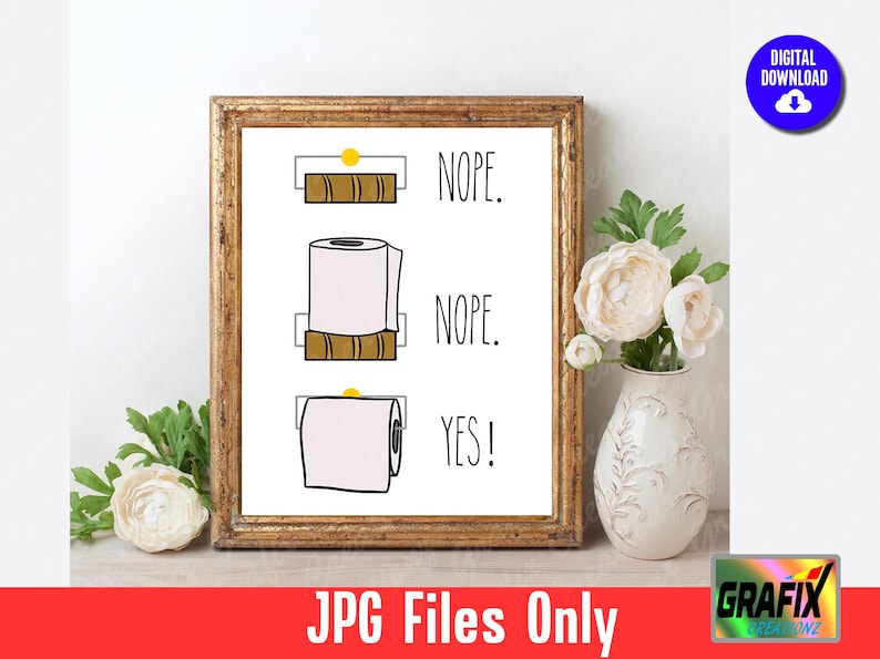 K&ouml;nnte beinhalten: Ein druckbares Wandbild-Design mit einer humorvollen Illustration von Toilettenpapierrollen. Der Text lautet "NOPE. NOPE. YES!"