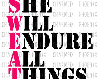 S-W-E-A-T-She Will Endure All Things-Workout-Fitness-SVG-PNG-Sublimation-T Shirt-Printable-Vinyl-Decal
