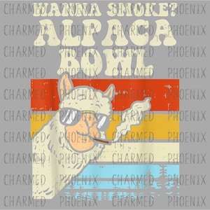 Wanna Smoke? Alpaca Bowl-PNG-JPEG-Sublimation-T Shirt-Printable-Vinyl