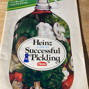 1984 Heinz Guide To Successful Pickling