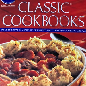 Pillsbury, The Best of Classic Cookbooks, 275 Best Recipes. 1998. HC, BJ