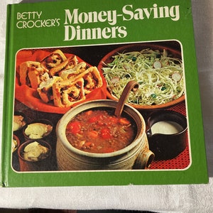 Money - Saving Dinners - Betty Crocker (Hardcover, 1973)