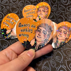 Anders did nothing wrong || Waterproof Vinyl Stickers