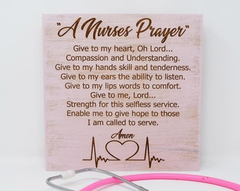 Una oración de enfermeras. Dale a mi corazón, oh Señor... Compasión y comprensión... 7x7, 10x10 12x12, 15x15 20x20, 25x25, 30x30 Grabado Madera