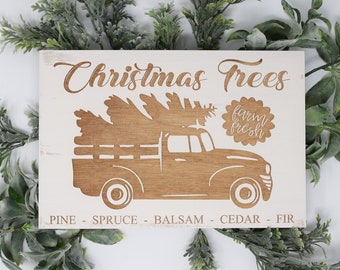 Christmas trees, farm fresh, pine, spruce, balsam, cedar, fir 8x12, 10x15, 15x22, 20x30, 24x36 Engraved Wood Sign