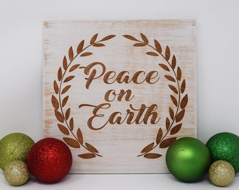 Peace on Earth 7x7, 10x10 12x12, 15x15, 20x20, 25x25, 30x30 Engraved Wood Sign