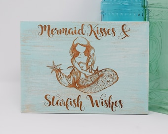 Mermaid Kisses and Starfish Wishes 5x7, 8x12, 10x15, 15x22, 20x30, 24x36 Engraved Wood Sign