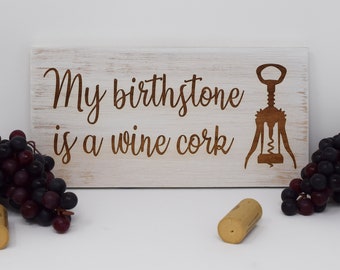 Mi piedra de nacimiento es un corcho de vino 5x10, 8x15, 10x20, 15x28, 18x35 Grabado Madera
