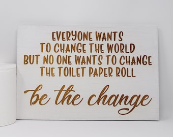 Change the Toilet Paper Sign - Etsy