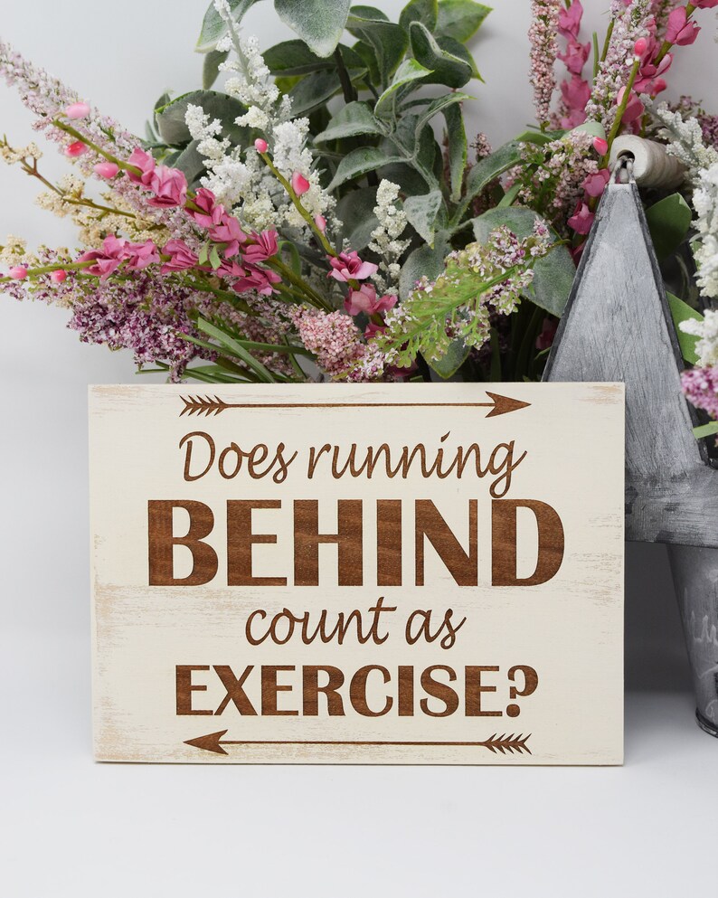 Does Running Behind Count as Exercise 5x7 8x12 10x15 15x22 Etsy